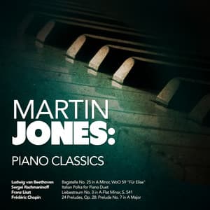 Martin Jones: Piano Classics - Martin Jones