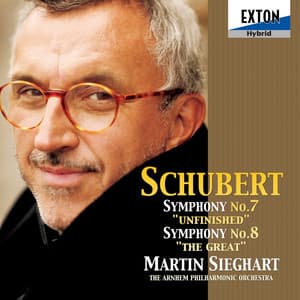 Schubert: Symphonies No.7 "Unfinished", No.8 "The Great" - Franz Schubert