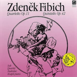 Fibich: Quartet and Quintet - Zdeněk Fibich