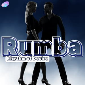 Rumba: Rhythm of Desire - Latino Instrumental Hits