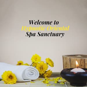 Welcome to Hypnotic Oriental Spa Sanctuary - Therapeutic Music Zone