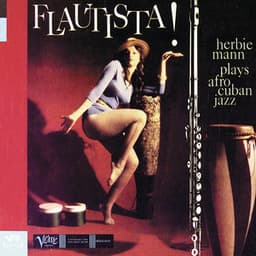 Flautista! Herbie Mann Plays Afro-Cuban Jazz