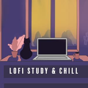 Lofi Study & Chill - Lo-Fi Chillout Beats