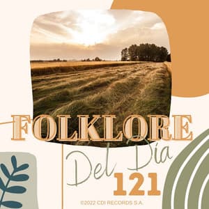 Folklore Del Día 121 - CDI RECORDS S.A.