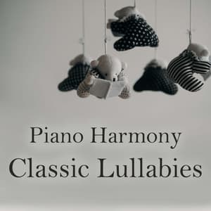 Classic Lullabies - Piano Harmony