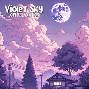 violet sky lofi relaxation - Lofi Radiance