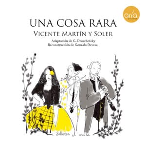 Una Cosa Rara - Vicente Martín Y Soler