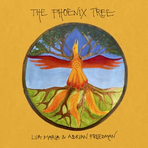 The Phoenix Tree - Lua Maria