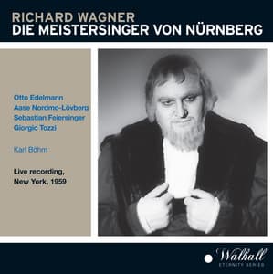 Wagner: Die Meistersinger von Nürnberg, WWV 96 - Richard Wagner