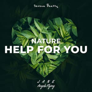 Nature Help for You - Serena Beatty