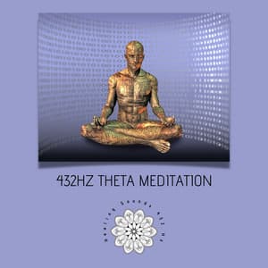 432hz Theta Meditation - Healing Sounds 432 Hz