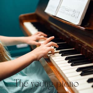 The young piano - Clara Schumann