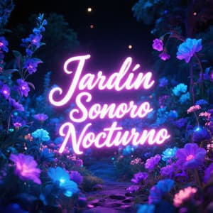 Jardín Sonoro Nocturno - Academia de Música para Massagem Relaxamento