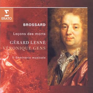 Brossard Lecons des morts - Gérard Lesne