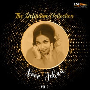 The Definitive Collection, Vol. 2 - Noor Jehan
