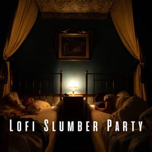 Lofi Slumber Party: Cozy Vibes for a Good Night's Rest - Ghostnaut