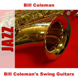 Bill Coleman's Swing Guitars - Bill Coleman