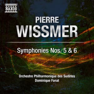 Wissmer: Symphonies Nos. 5 & 6 - Pierre Wissmer
