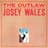 Josey Wales