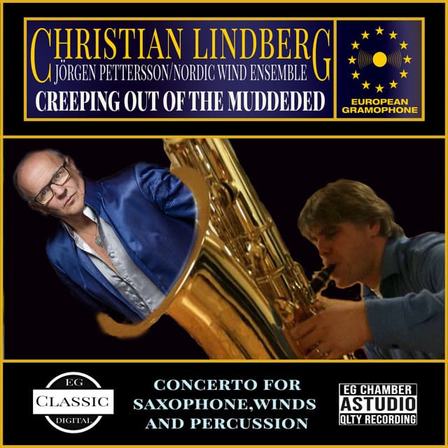 Creeping Out of the Muddeded - Christian Lindberg