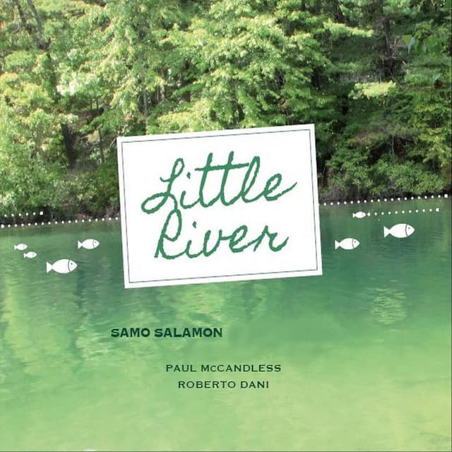 Little River - Samo Salamon