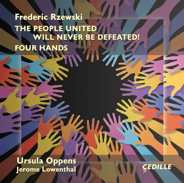 Frederic Rzewski: The People United Will Never Be Defeated & 4 Hands - Frederic Rzewski