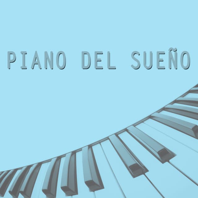 Piano del Sueño - Musica Para Dormir