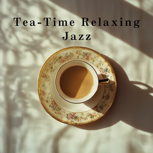 Tea-Time Relaxing Jazz - LOVE BOSSA