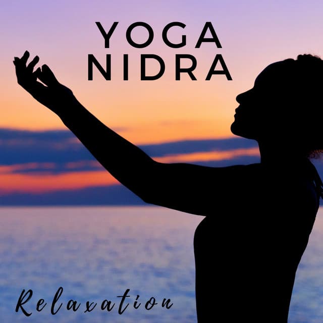 Yoga Nidra: Deep Concentration, Soothing Nature Sounds for Sleep Meditation, Relaxation - David Favorite