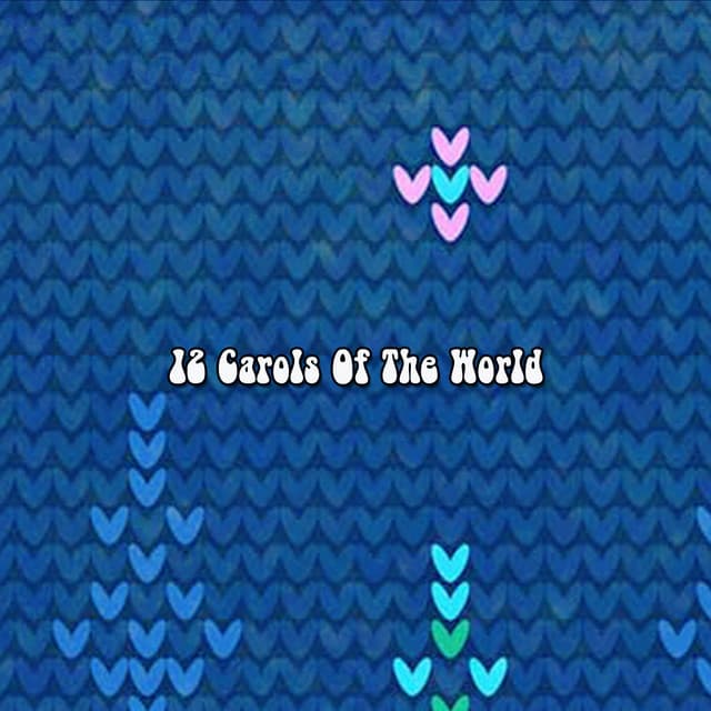 12 Carols Of The World - The Merry Christmas Players