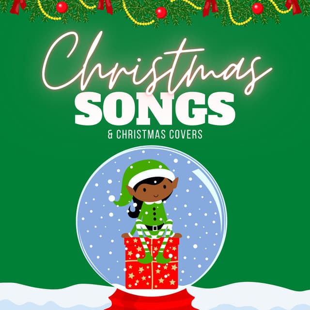 Christmas Songs & Christmas Covers - The Christmas All-Stars