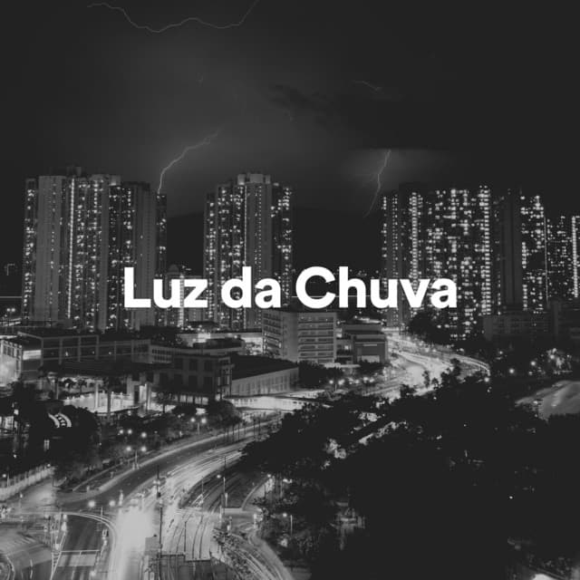 Luz da Chuva - Trovoadas