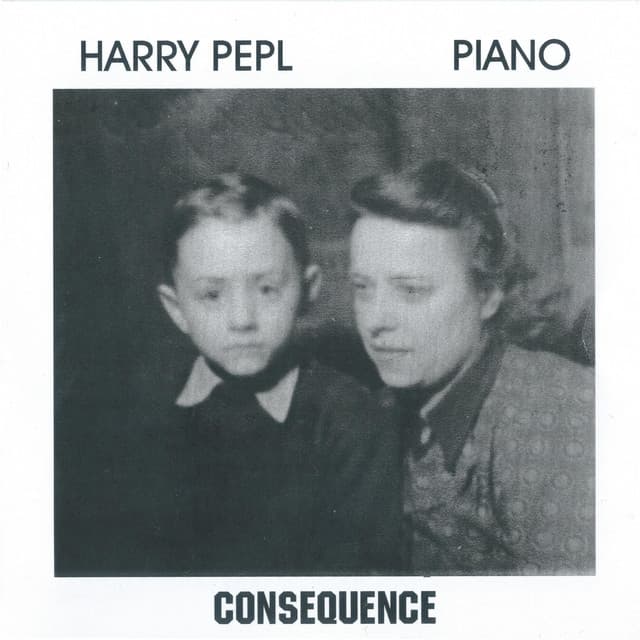 Consequence - Harry Pepl