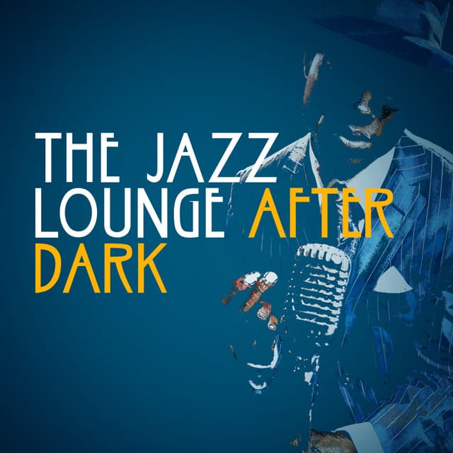 The Jazz Lounge After Dark - Cool Jazz Lounge DJ