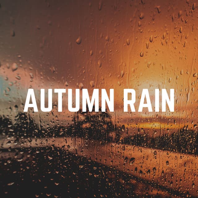 Autumn Rain - Natsound