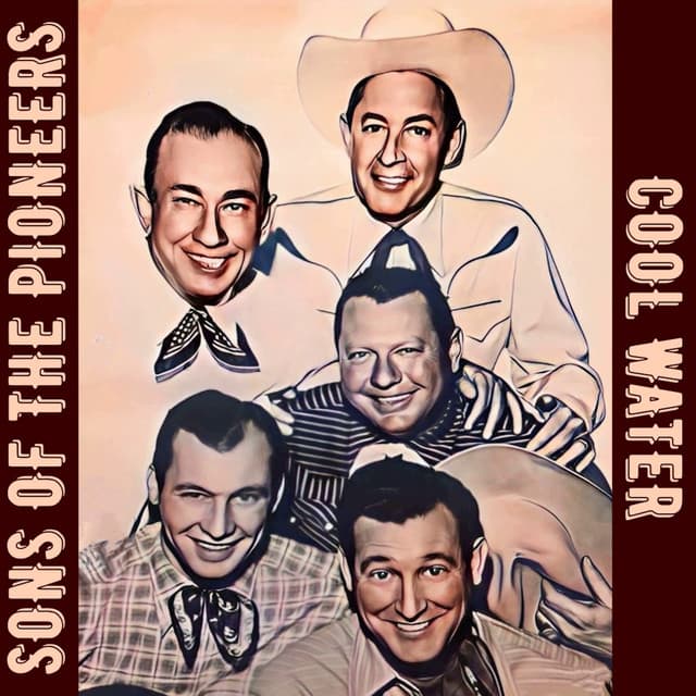 Cool Water - Sons of the Pioneers
