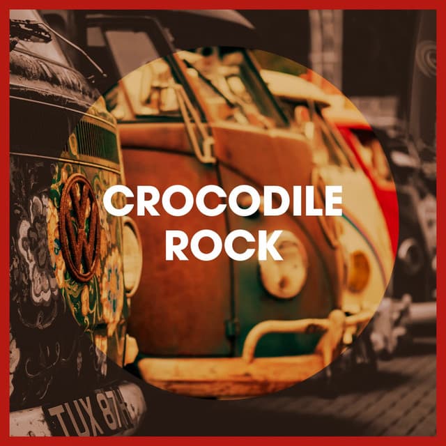 Crocodile Rock - Best Of Hits