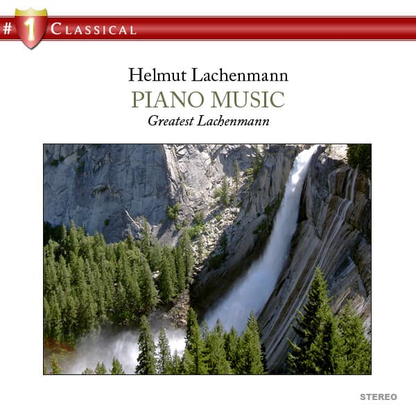 Piano Music - Greatest Lachenmann - Helmut Lachenmann
