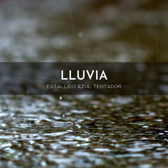 Lluvia: Estallido Azul Tentador - Fabricantes De Lluvia