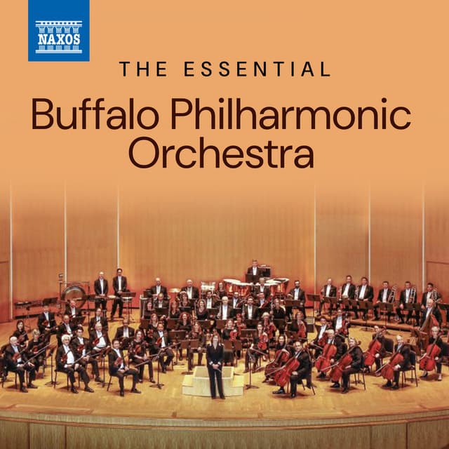 The Essential Buffalo Philharmonic Orchestra - Buffalo Philharmonic Orchestra