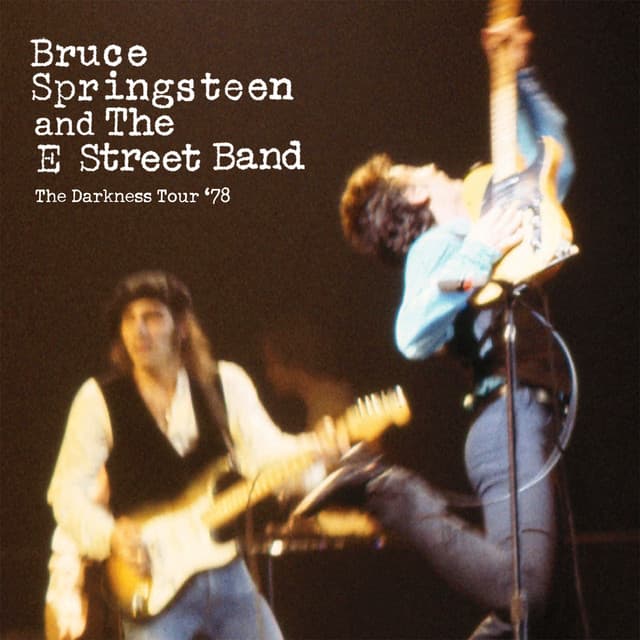 Bruce Springsteen & The E Street Band - The Darkness Tour '78 - Bruce Springsteen