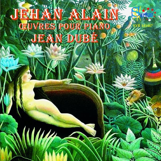 Alain: Oeuvres pour piano - Jehan Alain