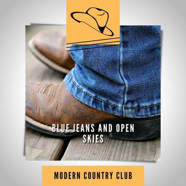 Blue Jeans and Open Skies - Modern Country Club
