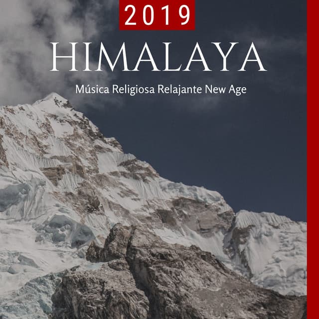 Himalaya 2019 - Música Religiosa Relajante New Age - Habitos Saludables