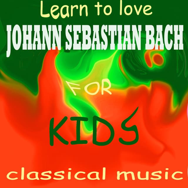 Learn To Love Classical Music - J.S Bach for Kids - Nuremberg Symphony Orchestra