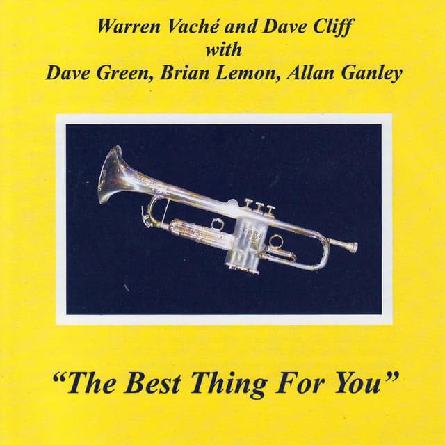 The Best Thing for You - Warren Vaché