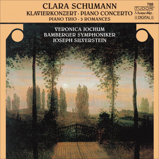 Schumann, C.: Piano Concerto, Op. 7 / Piano Trio, Op. 17 / 3 Romanzen - Clara Schumann
