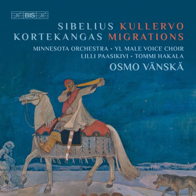 Jean Sibelius: Kullervo, Op. 7 - Olli Kortekangas: Migrations - YL Male Voice Choir