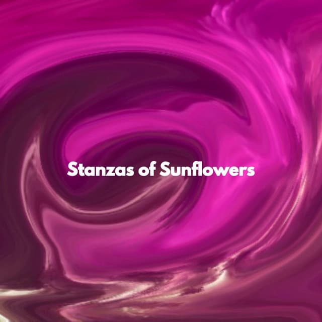 Stanzas of Sunflowers - Música para Descansar