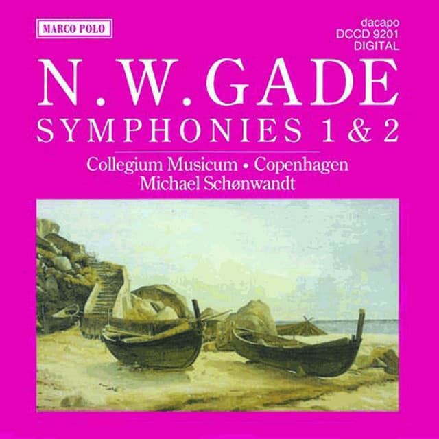 Gade, N.: Symphonies Nos. 1 and 2 - Niels Wilhelm Gade